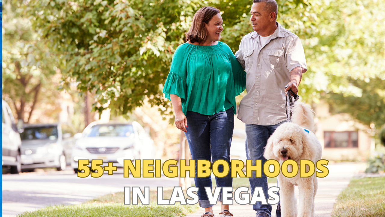 55+ Neighborhoods in Las Vegas