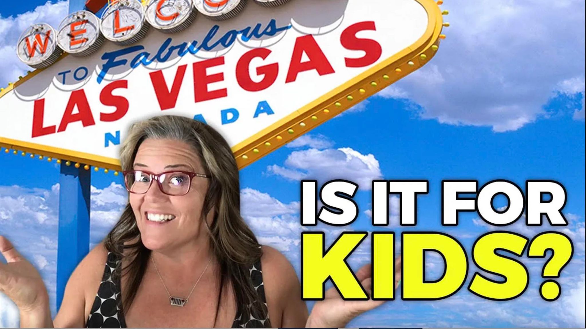 Is Las Vegas For Kids?